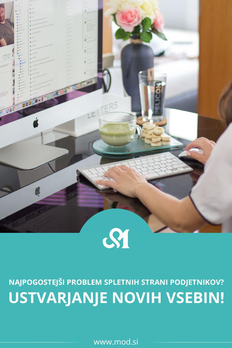 Najpogostejši problem spletnih strani podjetnikov? Ustvarjanje novih vsebin!