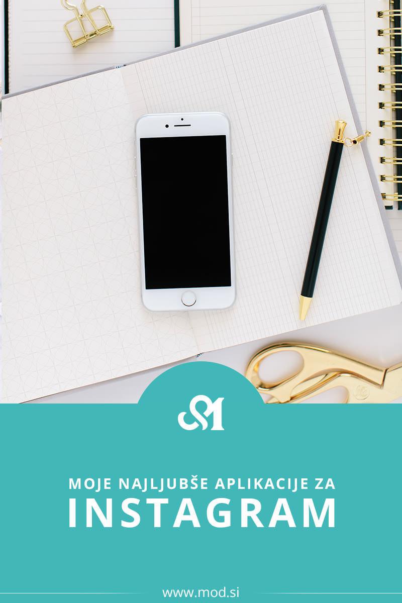 Moje najljubše aplikacije za Instagram